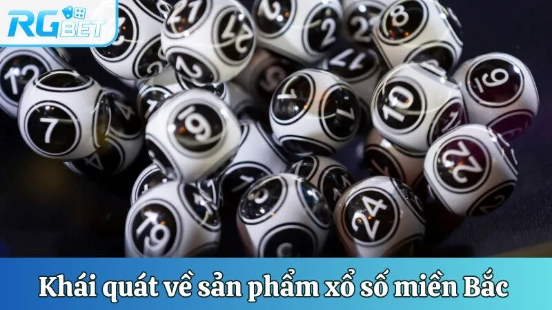 Thông tin về xổ số miền Bắc 